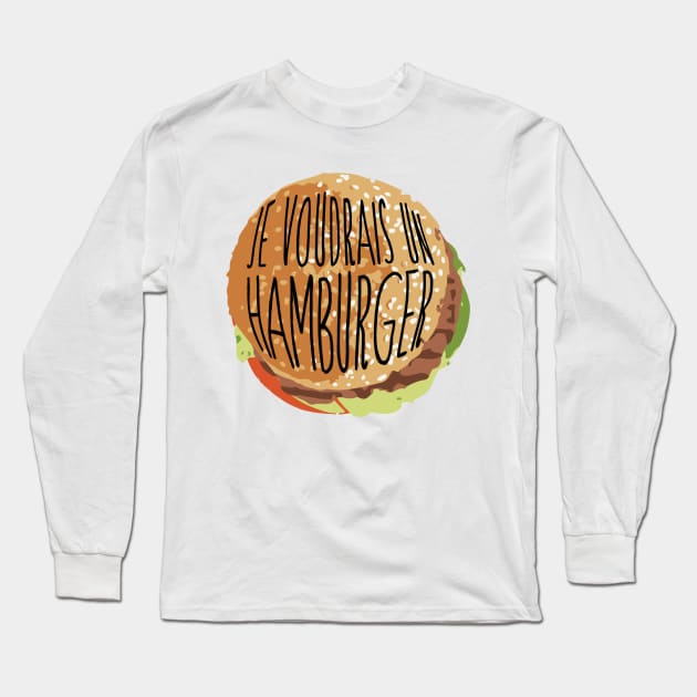 I want a hamburger Long Sleeve T-Shirt by imprintinginc